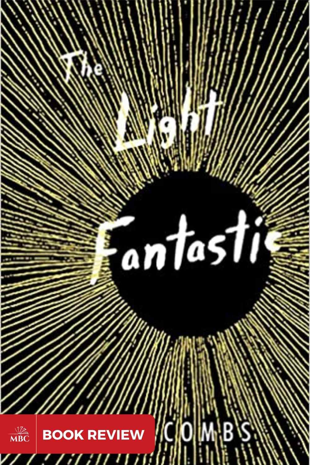 BOOK REVIEW The Light Fantastic by Sarah Combs