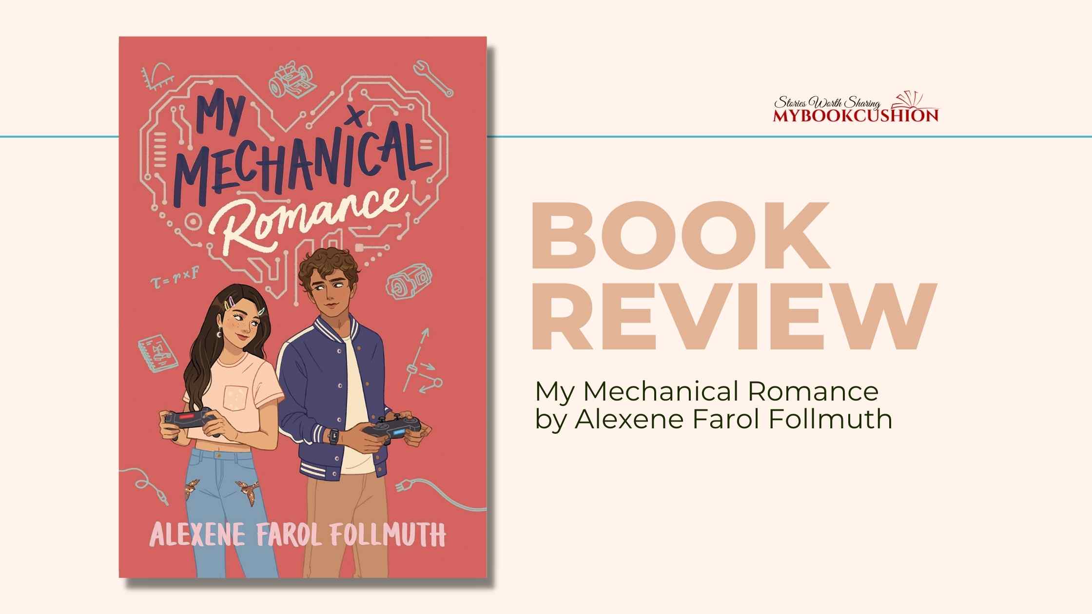 Book Review: My Mechanical Romance - My Book Cushion